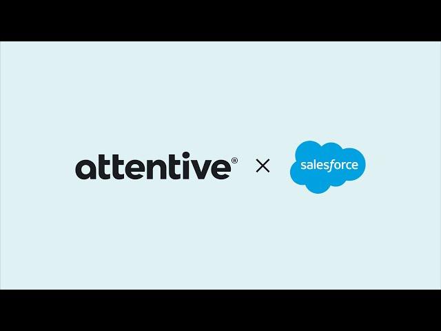 Attentive SMS Marketing for Salesforce