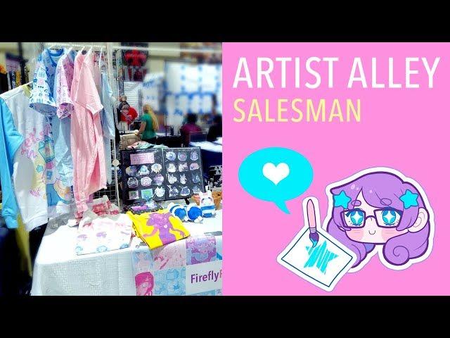 Artist Alley - How to be a Good Salesman