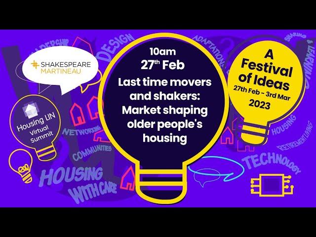 Last time movers and shakers: Market shaping older people's housing