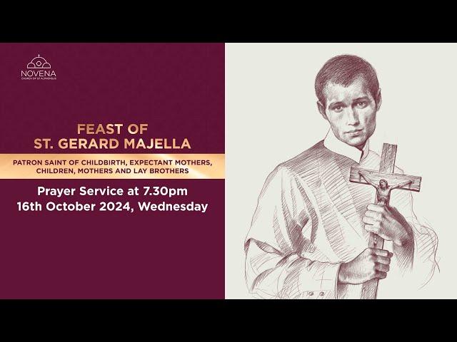 Feast of Saint Gerard Majella Prayer Service (7.30pm, 16 October 2024)