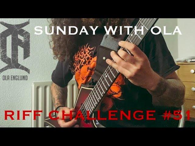 Sunday With Ola - Riff Challenge #51