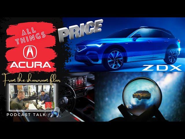 Acura ZDX pricing announced! + A peak into 2025 Acura products for 2024