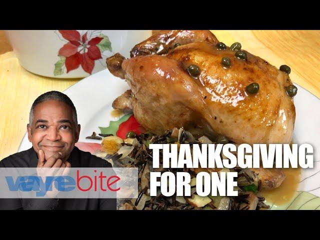 Thanksgiving For One | Cornish Game Hen With Wild Rice Dressing | Another WayneBite Video