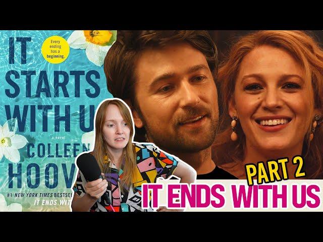 I experienced IT ENDS WITH US Part 2 so you don't have to | STARTS WITH US Explained