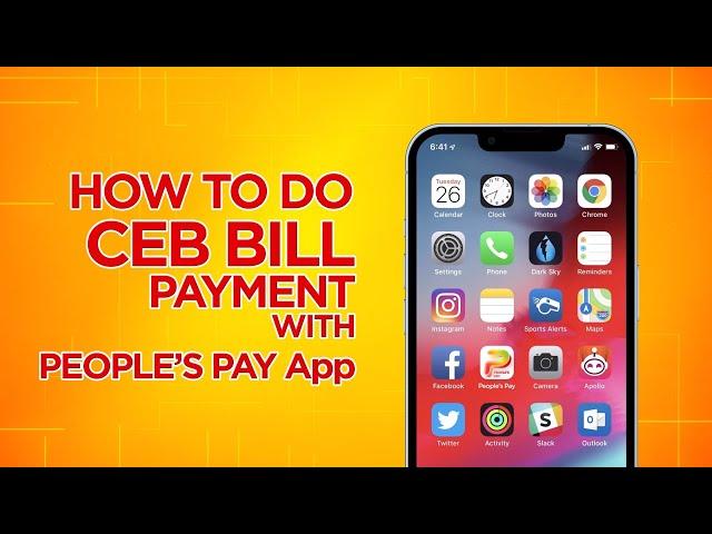 How to do a CEB bill payment with People's Pay App