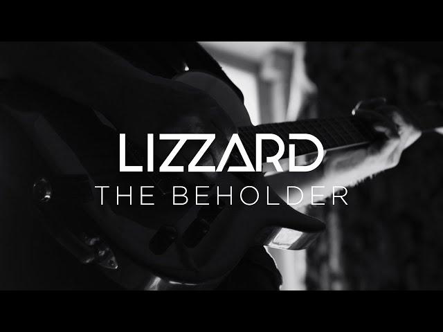 LIZZARD - The Beholder