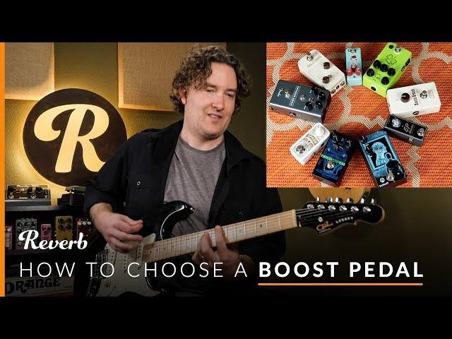 Which Boost Type is Best? Exploring 5 Boost Pedal Varieties with Andy Martin | Reverb Tone Report