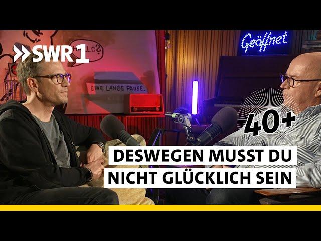 So wichtig ist Zufriedenheit im Leben | 40+ Die Podcast Therapie