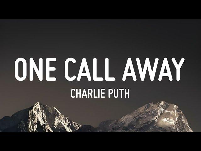 Charlie Puth - One Call Away (Lyrics) || Ed Sheeran | Bruno Mars | A Playlist | Mixed Lyrics