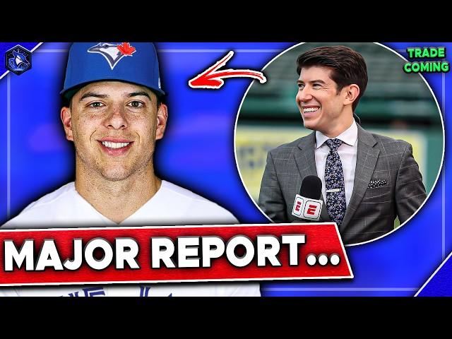 HUGE Jays Trade Incoming... Report Reveals MAJOR Trade Update | Toronto Blue Jays News