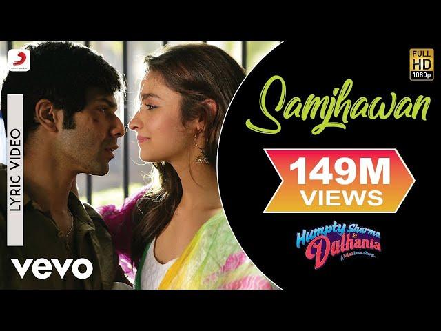 Samjhawan Lyric Video - Humpty Sharma Ki Dulhania|Varun,Alia|Arijit Singh, Shreya Ghoshal