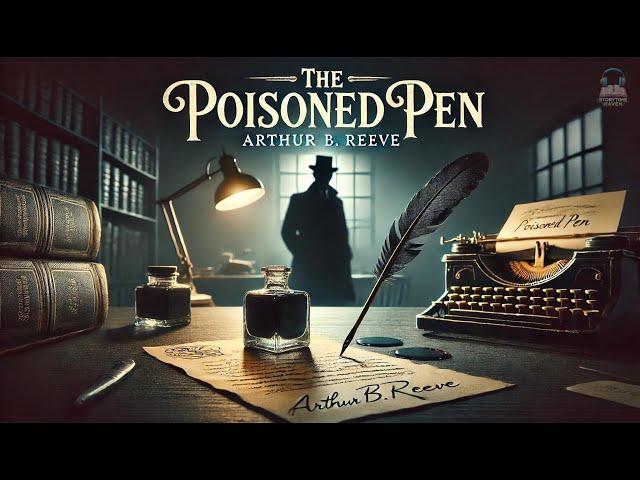 ️‍️ The Poisoned Pen: A Craig Kennedy Mystery 