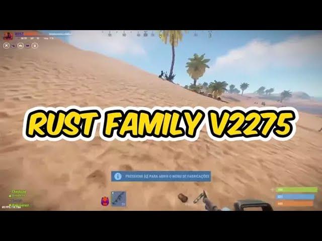 SERVIDOR RUST FAMILY | V2275 - (RUST PIRATA 2024 ATUALIZADO)