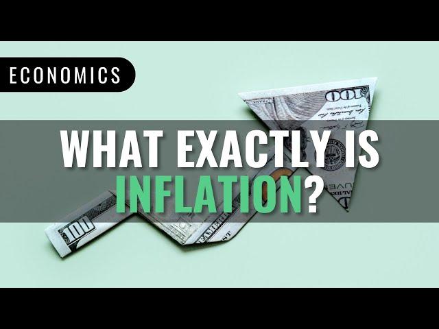 Inflation Explained: Understand What it is and What causes Inflation!