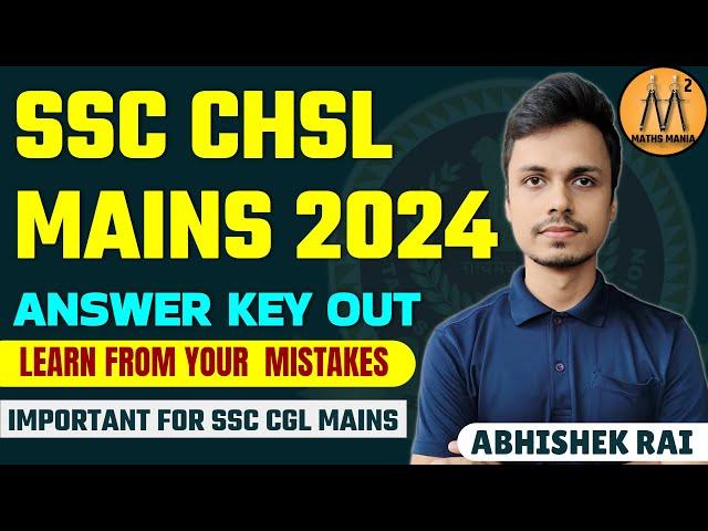 SSC CHSL MAINS 2024 ANSWER KEY OUT | MATHS MANIA