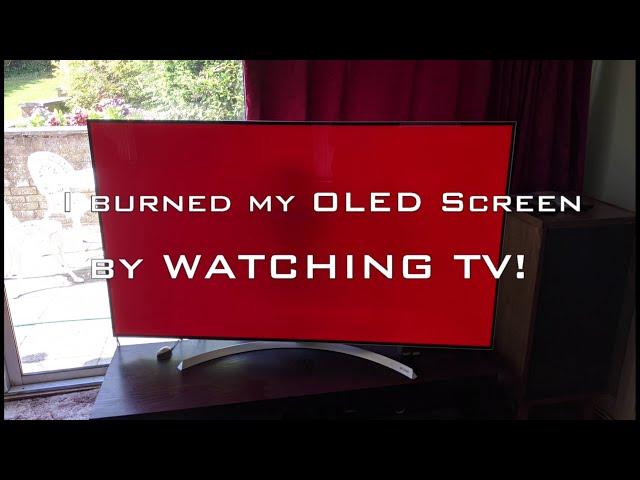 I Burned My OLED Screen - by Watching TV!