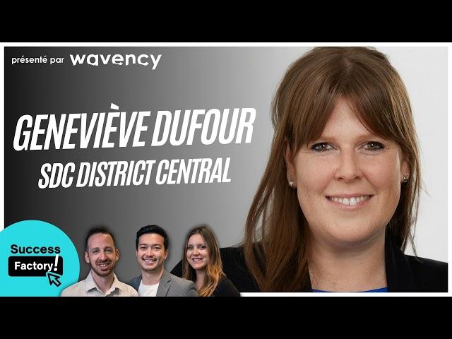 Episode 46 : Geneviève Dufour - SDC District Central