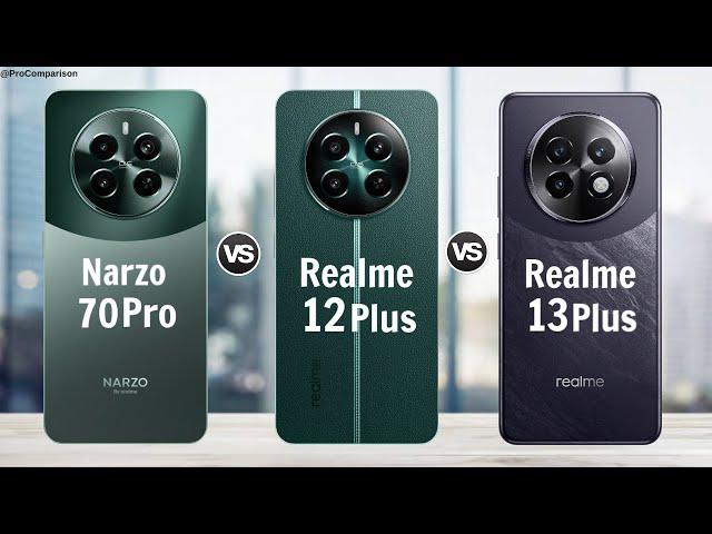 Realme Narzo 70 Pro vs Realme 12 Plus vs Realme 13 Plus || Full Comparison