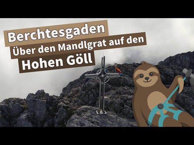 Über den Mandlgrat auf den Hohen Göll | Berchtesgaden