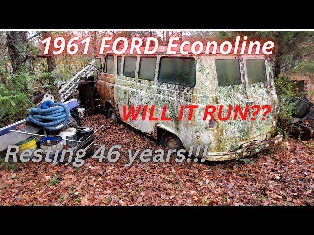 1961 Ford Econoline Sitting 46 years!!! Will It Run???