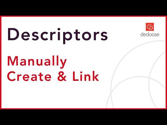 Create & Link Descriptors | Qualitative and Mixed Methods Data Analysis | Great Research Made Easy