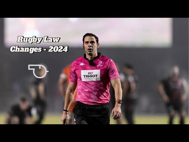 Rugby Law Changes 2024 - ცვლილებები რაგბის წესებში.