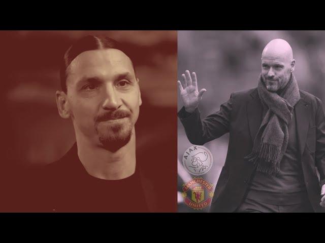 Ibrahimovic's thoughs on Ten Hag