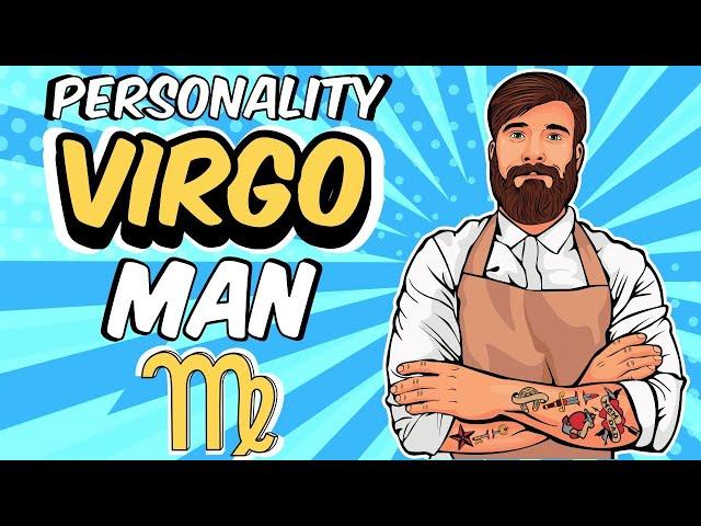 Understanding VIRGO Man || Personality Traits