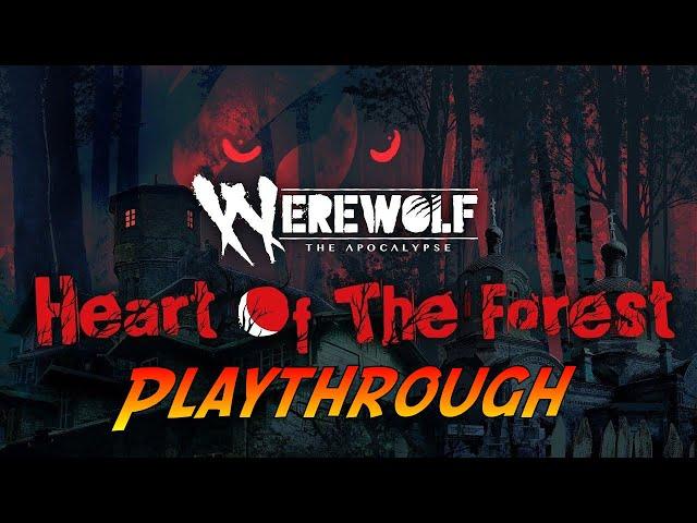 Werewolf: The Apocalypse — Heart of the Forest | Gameplay Walkthrough - Playthrough | No Commentary