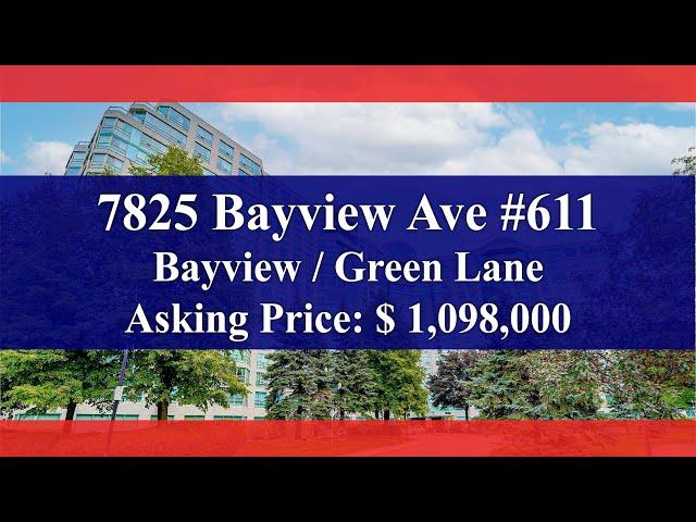 611 7825 Bayview Ave, Markham, ON