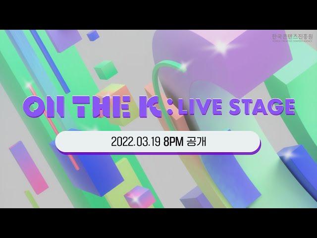 ON THE K : LIVE STAGE