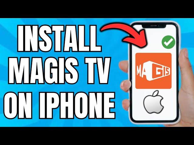 How To Install Magis TV On Iphone (Best Method)