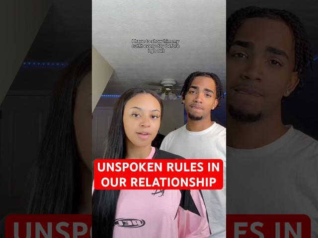 unspoken rules in our relationship