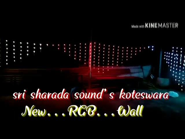 New...RGB...Wall  Sri sharada sounds Koteswara