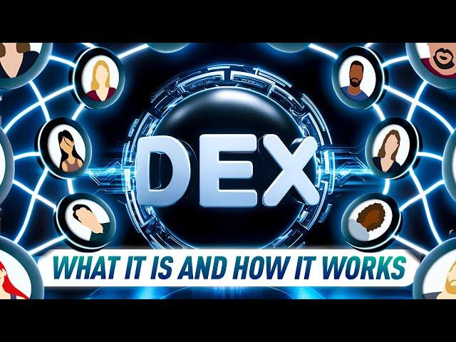 DEX vs. Centralized Exchanges: Why Go Decentralized? How Do Dex's Work?