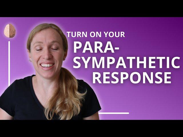 Parasympathetic Response: Train Your Nervous System to Turn off Stress: Anxiety Skills #11