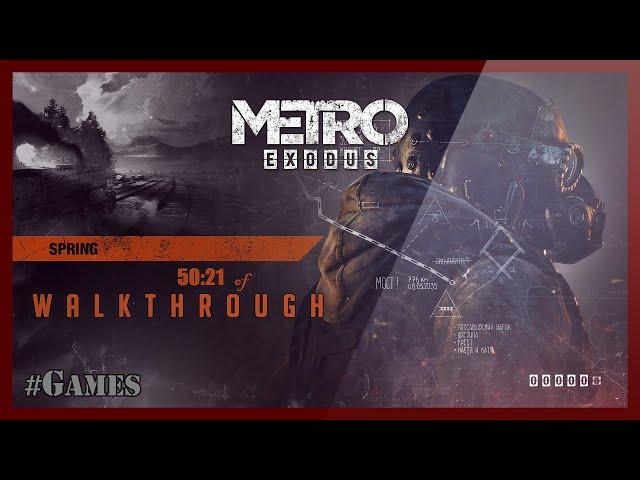 Metro: Exodus - Spring Walkthrough (+ Diary & Postcard)