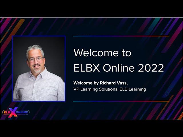 ELBX Online 2022 - Day 1 Welcome