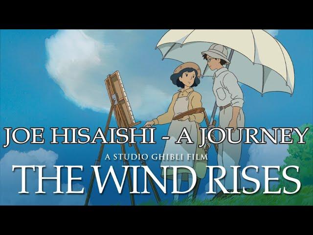 The Wind Rises Soundtrack: Joe Hisaishi - A Journey