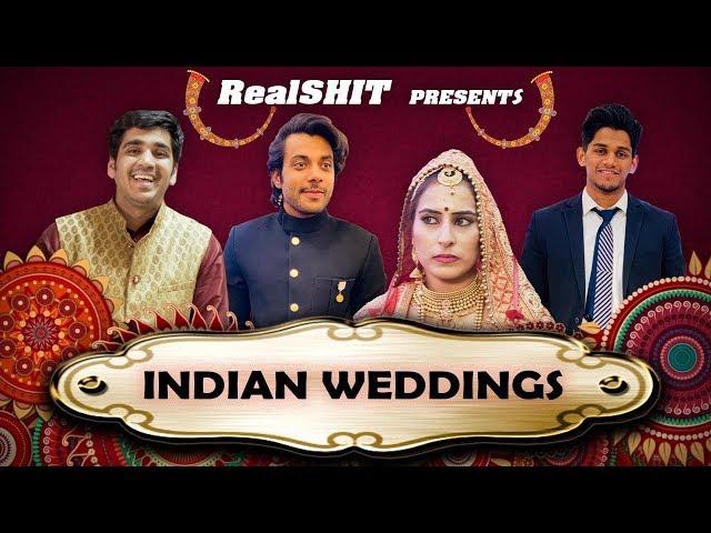 INDIAN WEDDINGS BE LIKE  | REALHIT