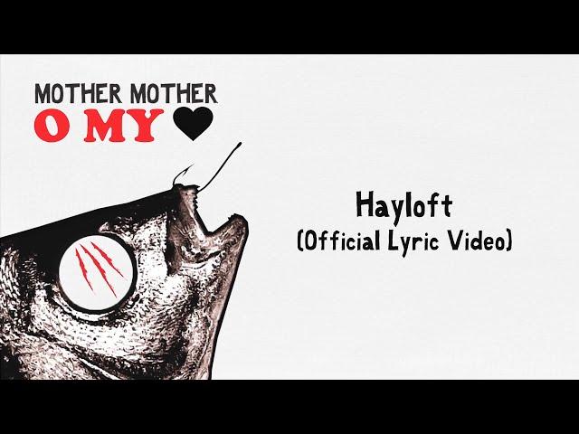 Mother Mother - Hayloft (Official Portuguese Lyric Video)