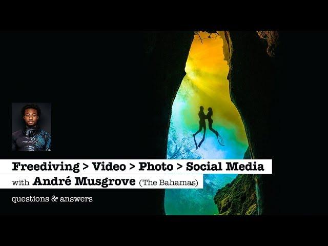 FREEDIVING | VIDEO | PHOTO | SOCIAL MEDIA with André Musgrove