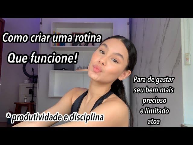 COMO CRIAR UMA ROTINA QUE FUNCIONA