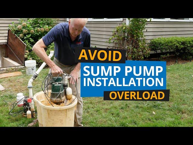 Avoid Sump Pump Installation Overload - Basement Waterproofing