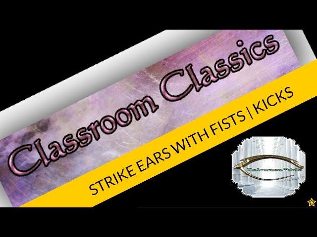 Strike Ears With Fists | Kicks