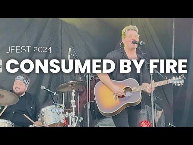 CONSUMED BY FIRE : Walk With Jesus : Jfest 2024