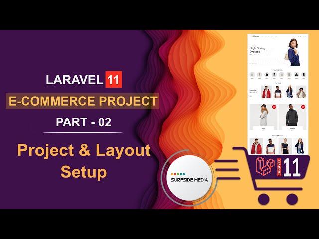 02. Laravel 11 E-Commerce Project - Project & Layout Setup