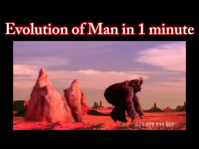 EVOLUTION OF MAN in 1 minute