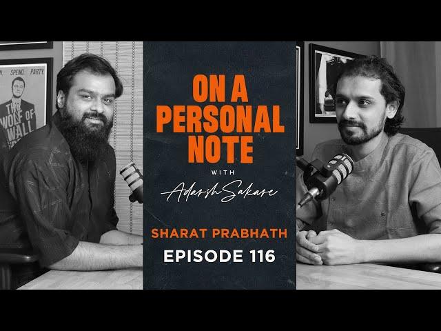 OAPN with Adarsh Sakare || Episode 116 || Sharat Prabhath