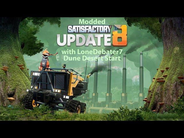 Satisfactory Update 8, Starting in Dune Deset (EP1)